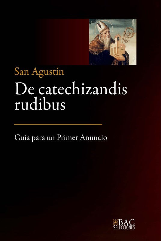 DE CATECHIZANDIS RUDIBUS. GUIA PARA UN PRIMER ANUNCIO