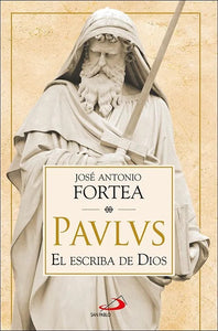 PAULUS EL ESCRIBA DE DIOS