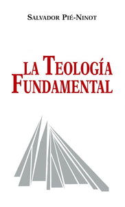 TEOLOGIA FUNDAMENTAL (PIE NINOT)