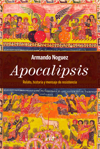 APOCALIPSIS RELATO, HISTORIA Y MENSAJE DE RESISTENCIA