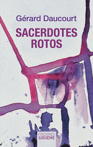 SACERDOTES ROTOS