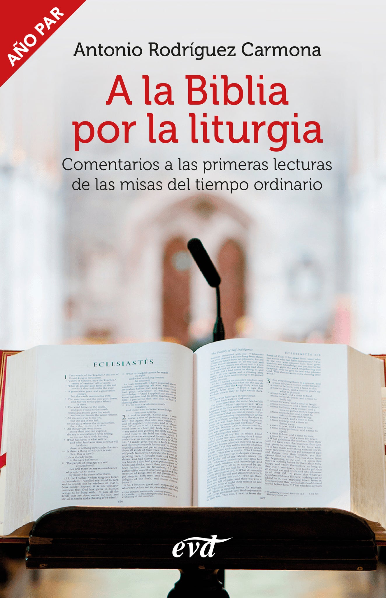 A LA BIBLIA POR LA LITURGIA (PAR)