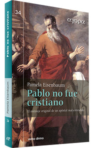 PABLO NO FUE CRISTIANO