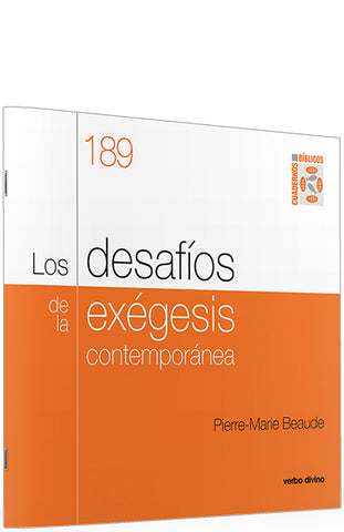 C.B. 189 LOS DESAFIOS DE LA EXEGESIS CONTEMPORANEA