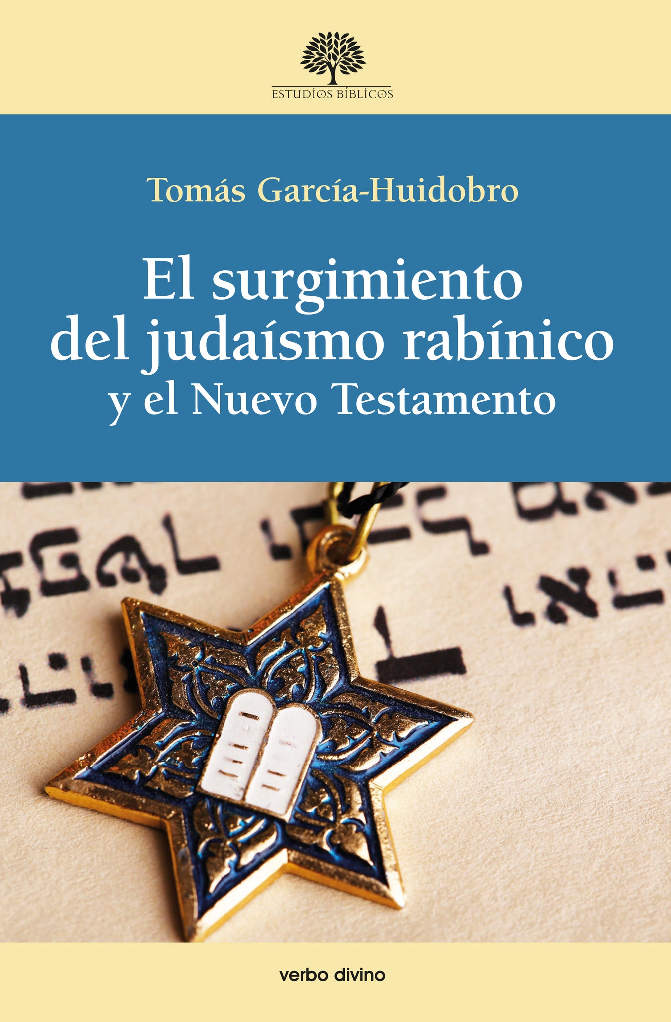 SURGIMIENTO DEL JUDAISMO RABINICO Y EL N.T.