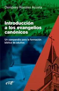 INTRO. A LOS EVANGELIOS CANONICOS