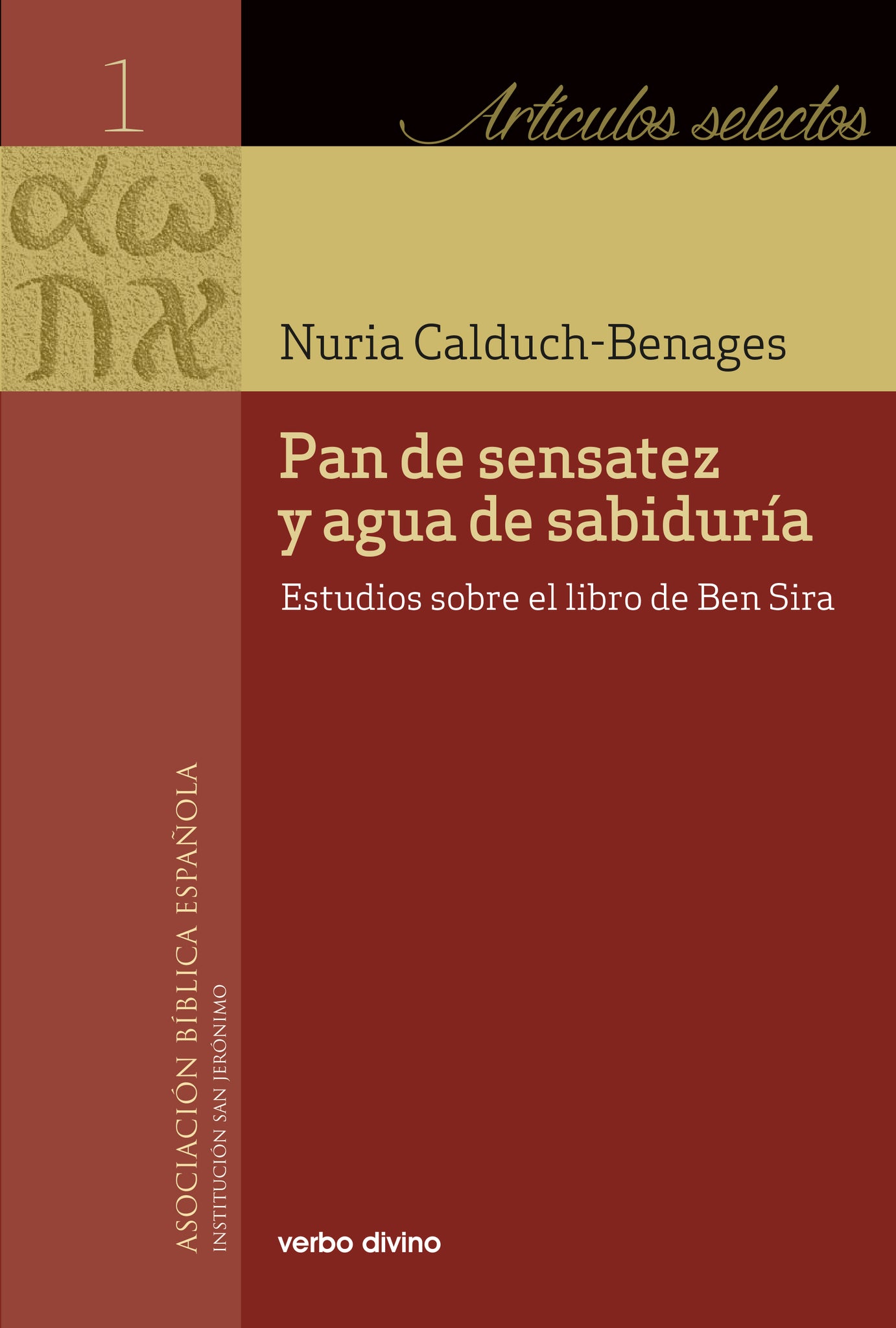PAN DE SENSATEZ Y AGUA DE SABIDURIA