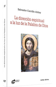 DIRECCION ESPIRITUAL A LA LUZ DE LA PALABRA DE DIOS